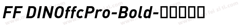 FF DINOffcPro-Bold字体转换